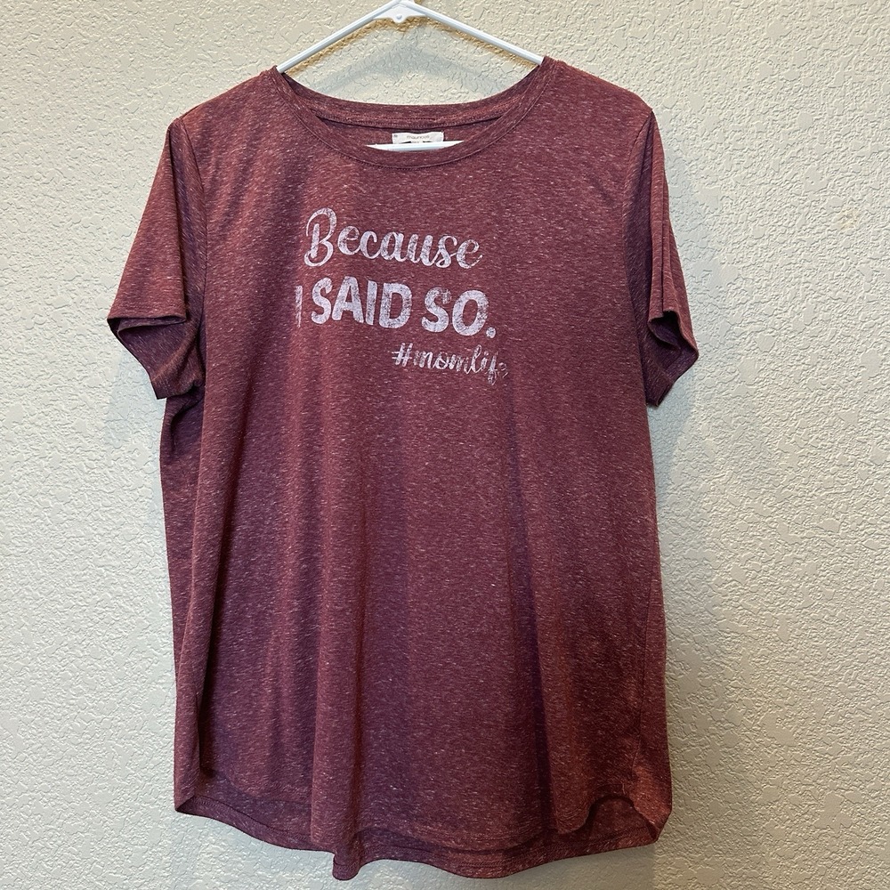 Maurices XL Burgandy Red Short Sleeve Shirt Top #momlife " Because I said So "